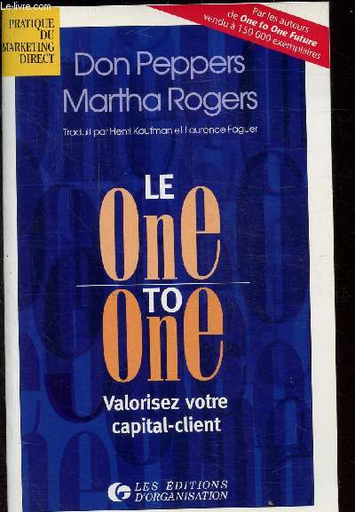 LE ONE TO ONE - VALORISEZ VOTRE CAPITAL CLIENT