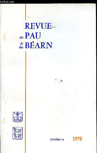 REVUE DE PAU & DU BEARN - NUMERO 6 - 1978