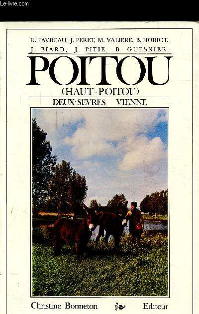 POITOU (HAUT-POITOU) - DEUX SEVRES - VIENNE -