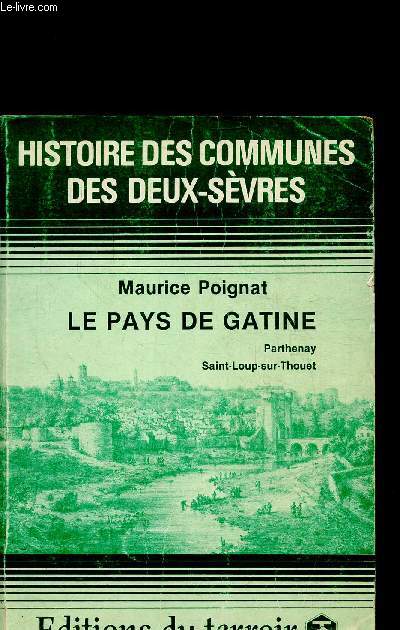 LE PAYS DE GATINE