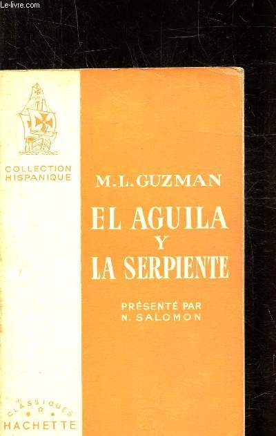 EL AGUILA Y LA SERPIENTE