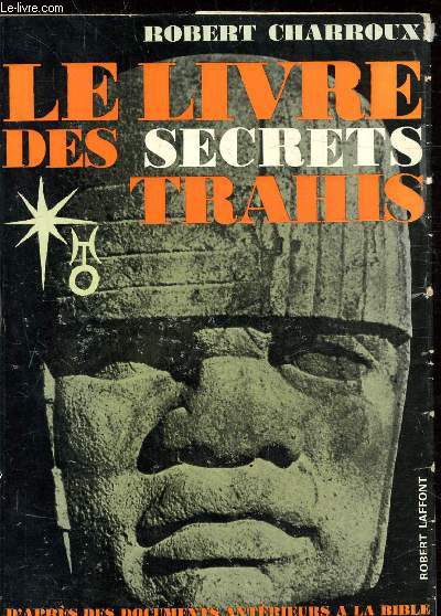 LE LIVRE DES SECRETS TRAHIS