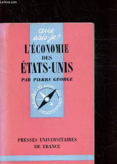 L'ECONOMIE DES ETATS-UNIS - COLLECTION QUE SAIS-JE N 223
