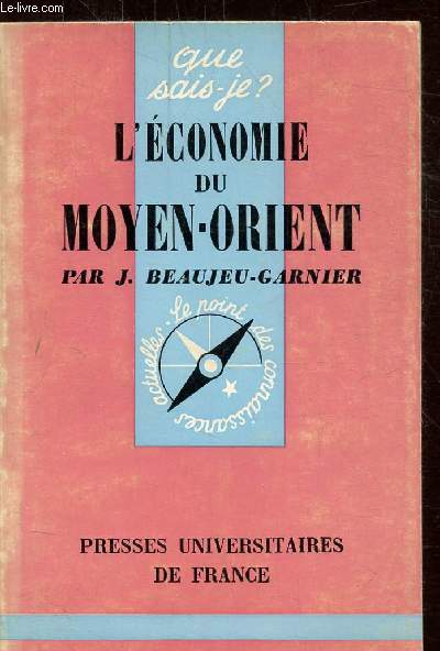 L'ECONOMIE DU MOYEN-ORIENT-COLLECTION QUE SAIS-JE N473