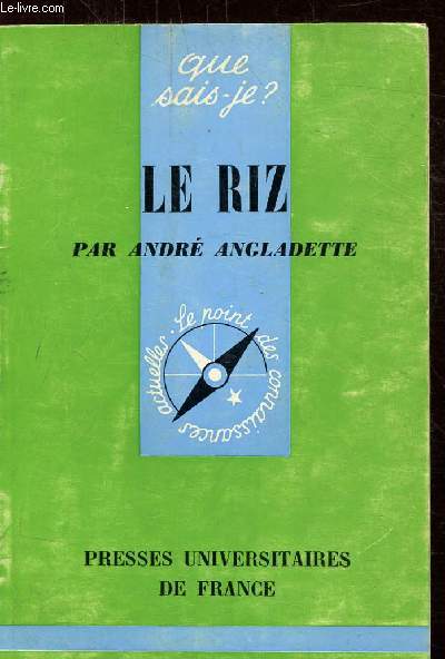 LE RIZ -COLLECTION QUE SAIS-JE N1967