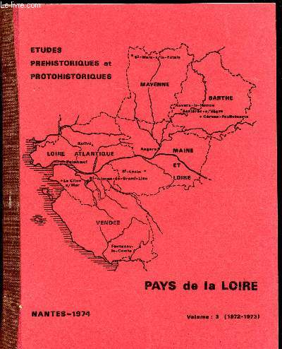 ETUDES PREHISTORIQUES ET PROTOHISTORIQUES - NANTES 1974 - PAYS DE LA LOIRE - VOLUME 3 (1972-1973)