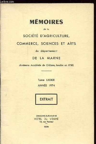 MEMOIRES DE LA SOCIETE D'AGRICULTURE, COMMERCE, SCIENCE ET ARTS DU DEPARTEMENT DE LA MARNE - TOME LXXXIX - ANNEE 1974 -Un habitat Gallo-romain de l'poque de Tibre  Aulnay-aux-Planches (Marne).