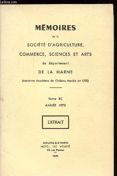 MEMOIRES DE LA SOCIETE D'AGRICULTURE, COMMERCE, SCIENCE ET ARTS DU DEPARTEMENT DE LA MARNE - TOME XC - ANNEE 1975 -Le cimetire Gaulois de l'Argentelle  Beine (Marne) 1re partie.