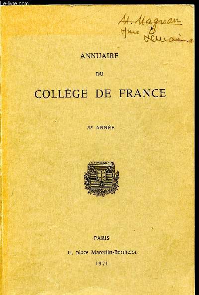 ANNUAIRE DU COLLEGE DE FRANCE - 71E ANNEE -