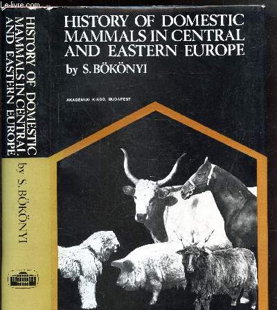 HISTORY OF DOMESTIC MAMMALS IN CENTRAL AND EASTERN EUROPE -