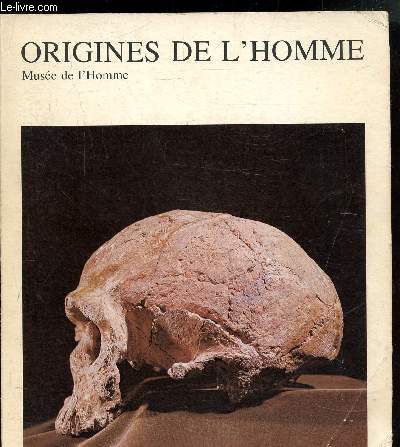 ORIGINES DE L'HOMME -