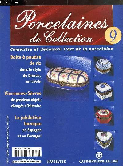 PORCELAINES DE COLLECTION N 9- CONNAITRE ET DECOUVRIR L'ART DE LA PORCELAINE