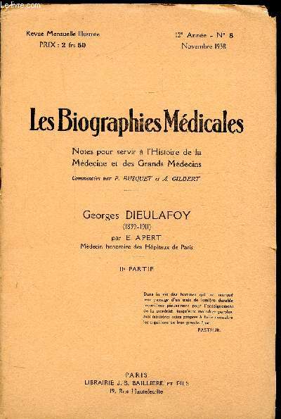 LES BIOGRAPHIES MEDICALES - N12E ANNEE - N8 - NOVEMBRE 1938 - DIEULAFOY GEORGES (1839-1911) - 2E PARTIE -