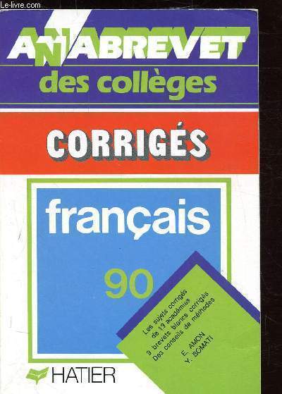 ANABREVET DES COLLEGES N5- CORRIGES - FRANCAIS 1990 -