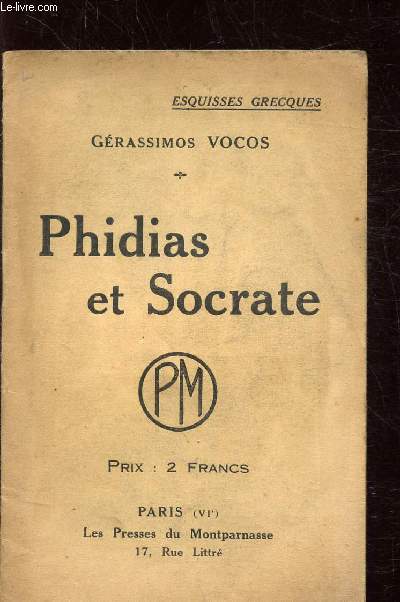 PHIDIAS ET SOCRATE Collection Esquisses Grecques -