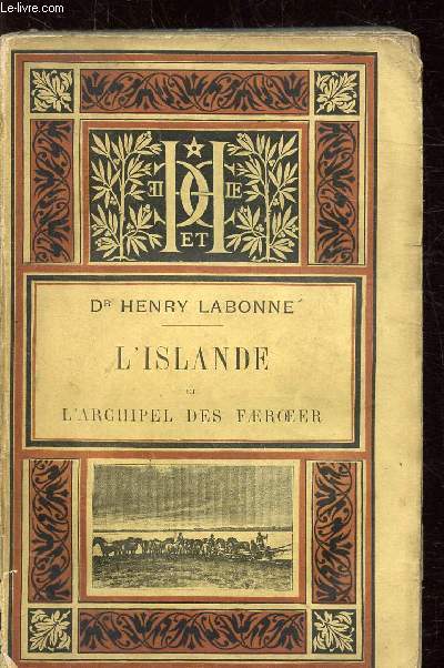 L'ISLANDE ET L'ARCHIPEL DES FAEROEER