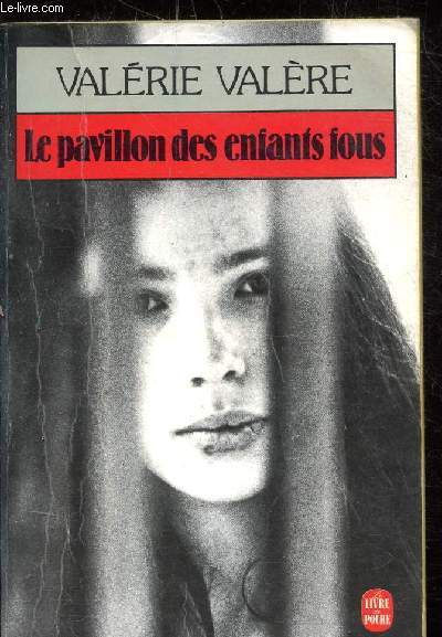 LE PAVILLON DES ENFANTS FOUS - COLLECTION POCHE N4