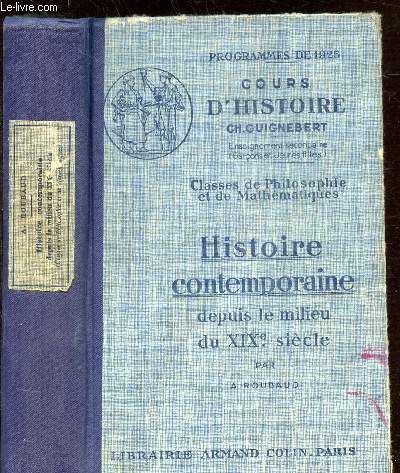 HISTOIRE CONTEMPORAINE DEPUIS LE MILIEU DU XIXe SIECLE ET INSTITUTIONS ACTUELLES DE LA FRANCE