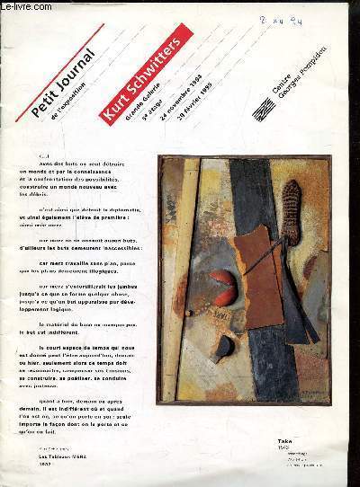 PETIT JOURNAL DE L'EXPOSITION - KURT SCHWITTERS - GRANDE GALERIE - 5E ETAGE - 24 NOVEMBRE 1994 - 20 FEVRIER 1195 -
