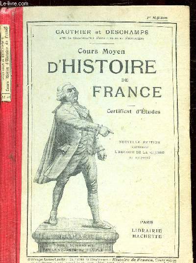 COURS MOYEN D'HISTOIRE DE FRANCE - CERTIFICAT D'ETUDES -