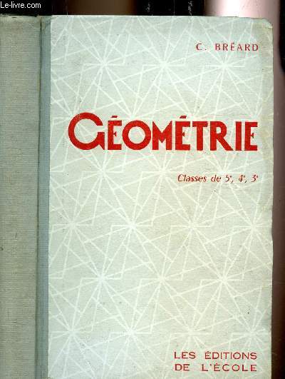 GEOMETRIE - CLASSES DE 5e, 4e, 3e - N 474