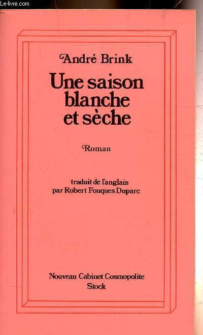 UNE SAISON BLANCHE ET SECHE