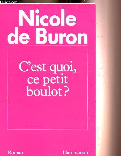C'EST QUOI CE PETIT BOULOT?