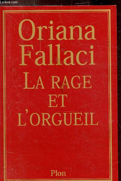 LA RAGE ET L'ORGUEIL
