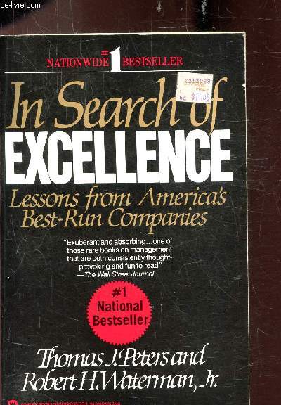 IN SEARCH OF EXCELLENCE - LESSONS FROM AMERICA'S BEST-RUN COMPANIES