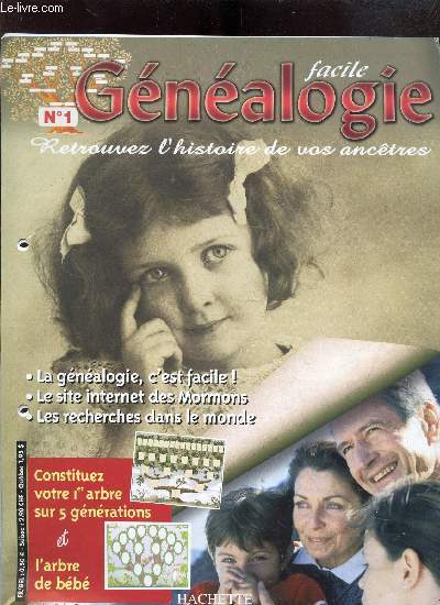 FACILE GENEALOGIE - N1 - RETROUVEZ L'HISTOIRE DE VOS ANCETRES