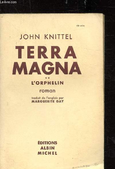 TERRA MAGNA - TOME 2 - L'ORPHELIN -