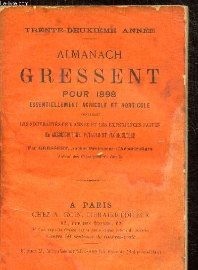 ALMANACH GRESSENT POUR 1898 ESSENTIELLEMENT AGRICOLE ET HORTICOLE -
