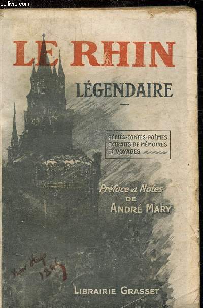 LE RHIN HISTORIQUE ET LEGENDAIRE -