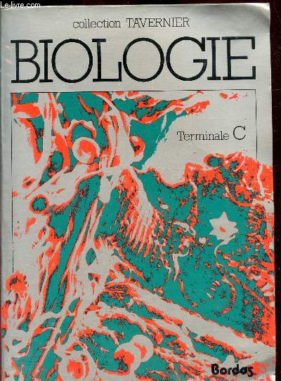 BIOLOGIE - TERMINALE C -