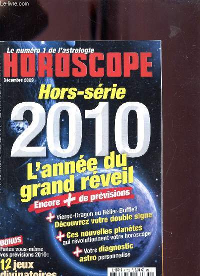 HOROSCOPE - N717 - DECEMBRE 2009- 2010 - L'ANNEE DU GRAND REVEIL