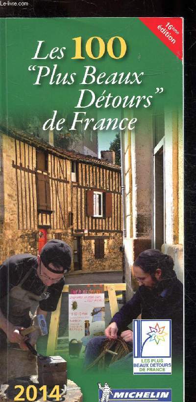 LES 100 PLUS BEAUX DETOURS DE FRANCE -