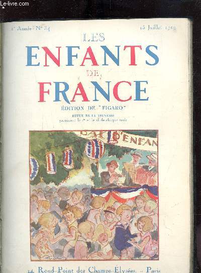 LES ENFANTS DE FRANCE N34 - 2EME ANNEE - 15 JUILLET 1929
