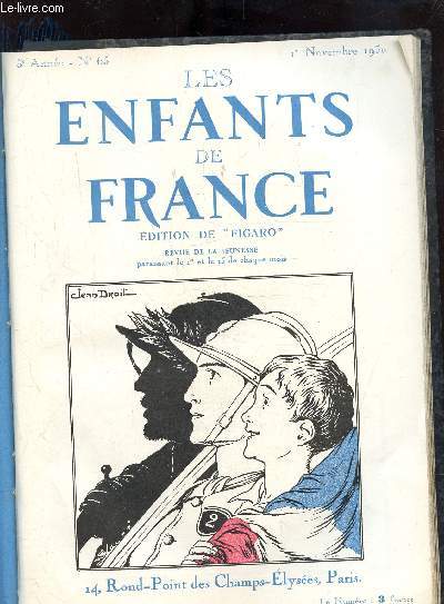 LES ENFANTS DE FRANCE N65 - 3EME ANNEE - 1 NOVEMBRE 1930 - Le gnral Mangin - Une lucarne sur le monde - L'trange escapade - Le secret de mowgli - Ma chine - Les abris du marin - Guignol de Lyon - La marine Franaise aux colonies - Scoutisme - Un beret