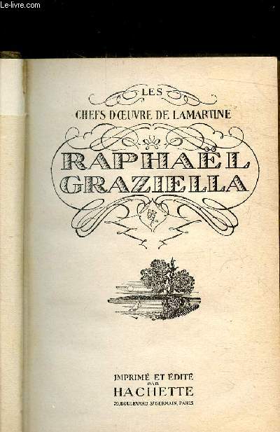 RAPHEL GRAZIELLA - LES CHEFS D'OEUVRE DE LAMARTINE -