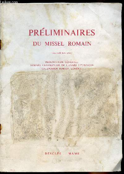 Prliminaires du missel Romain - Prsentation gnrale - Normes universelles de l'anne liturgique - calendrier romain gnral