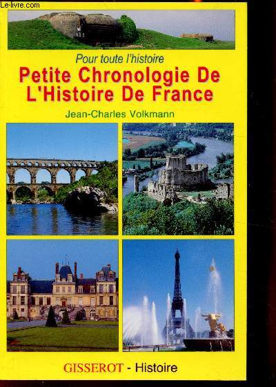 Pour toute l'histoire - Petite chronologie de l'histoire de France -
