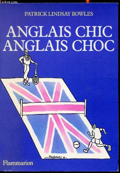 Anglais chic - Anglais choc