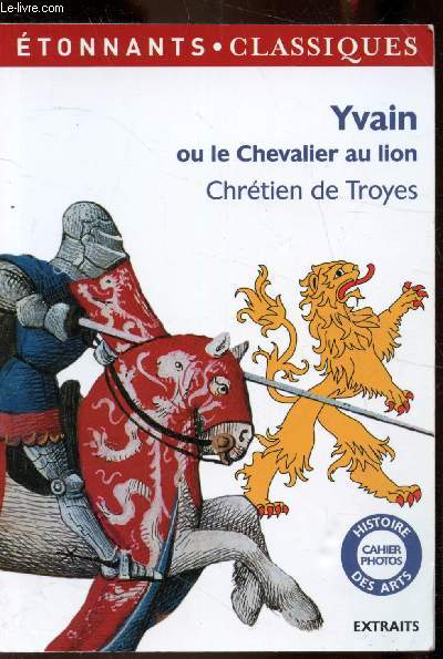 Chrtien de Troyes - Yvain ou le chevalier au lion