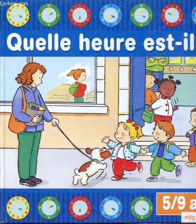 Quelle heure est-il? 5/9 ans .
