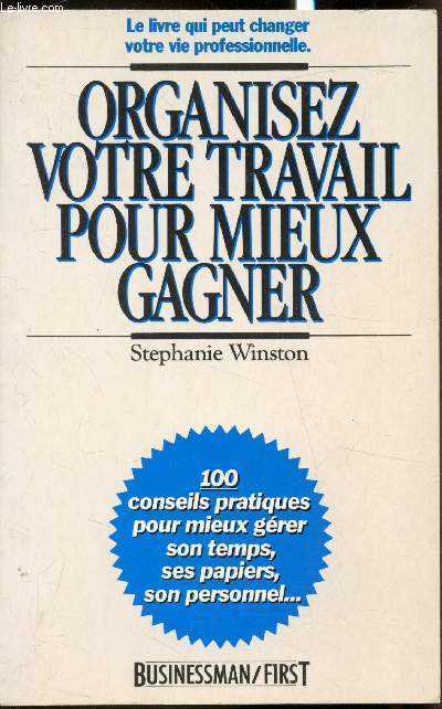 Organisez votre travail pour mieux gagner