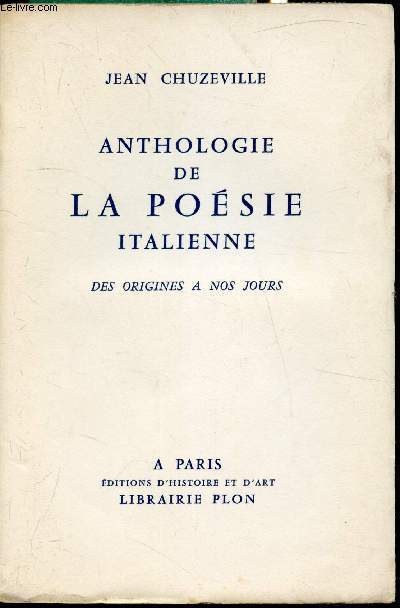 Anthologie de la posie Italienne - Des origines  nos jours -
