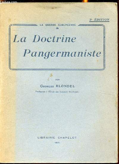 La guerre Europenne & la doctrine Pangermaniste -