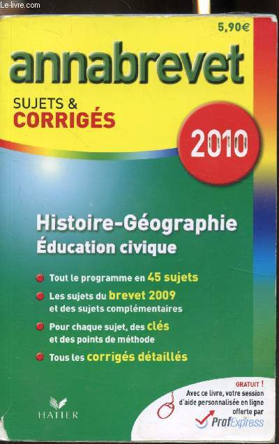 Annabrevet Sujets et corrigs 2010 - Histoire/Gographie Education civique