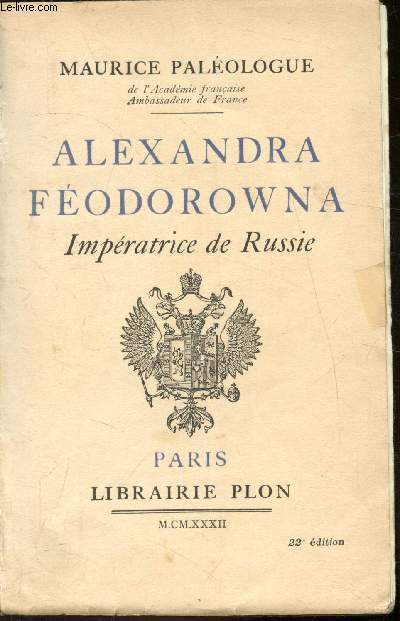 Alexandra Fodorowna - Impratrice de Russie