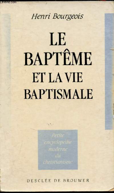 Le baptme et la vie Baptismale